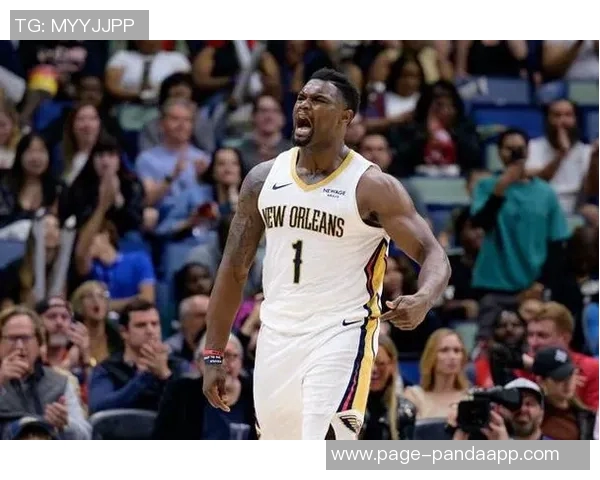 锡安半场表现抢眼展现全能身手助球队争胜