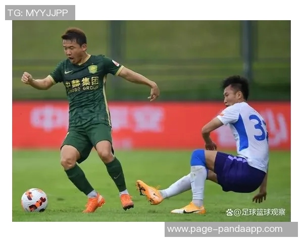 北京国安在教学赛中以2-1战胜天津津门虎展现强劲实力